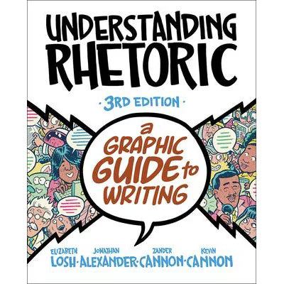 Understanding Rhetoric: Graphic Guide to Writing